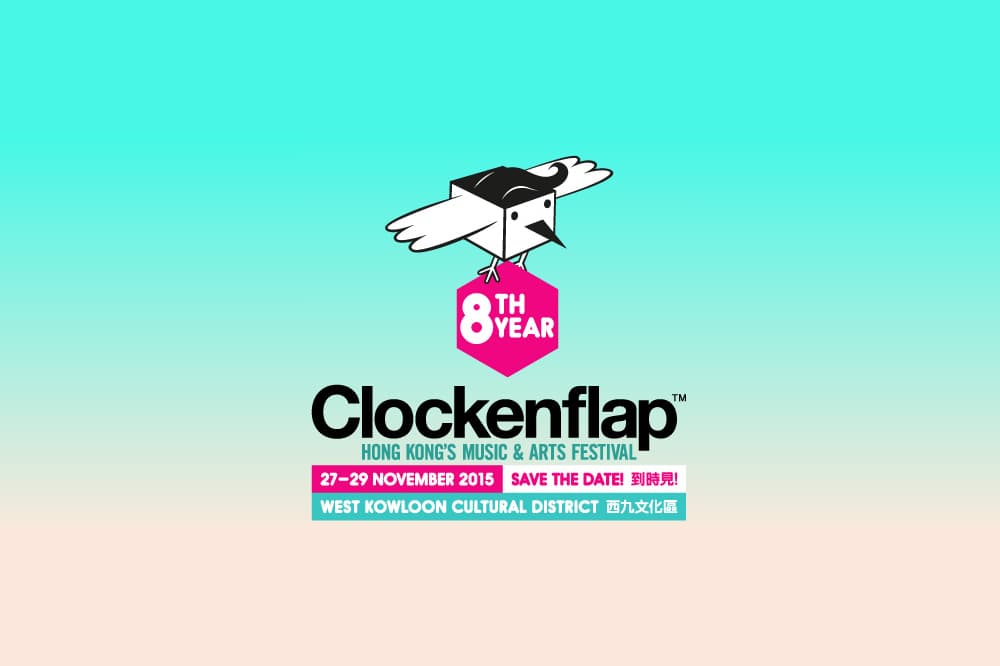 Clockenflap 2015 Full Line-up & Schedule Is Here