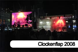 Clockenflap 2008 音樂節．2008年1月12日．香港