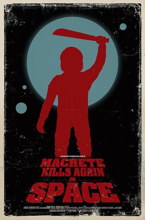 Machete Kills Again... In Space!