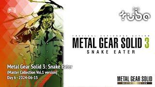 Tubeculture plays Metal Gear Solid 3: Snake Eater (Master Coll Vol.1) [PS5] - Day 6 2024-06-15